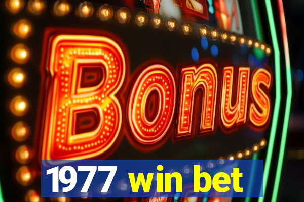 1977 win bet